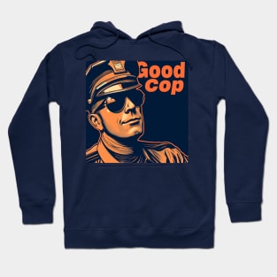 Good Cop Hoodie